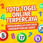 Toto Togel Online Terpercaya Panduan Memilih Situs Terbaik